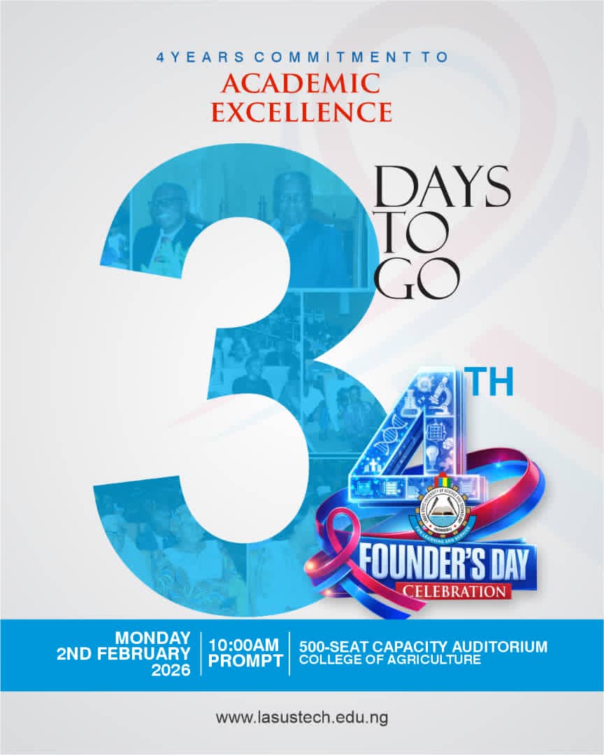THE ACADEMIC ASCENT OF LASUSTECH HAS BEEN SWIFT AND SURE.